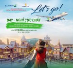 COMBO “LET’S GO” BAY BAMBOO AIRWAYS NGHỈ DƯỠNG TẠI VINPEARL