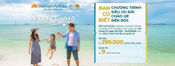 Vietnam Airlines chào hè 2019 giá vé chỉ từ 299,000đ