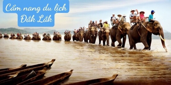 Cẩm nang du lịch Đắk Lắk -  Buôn Ma Thuột 