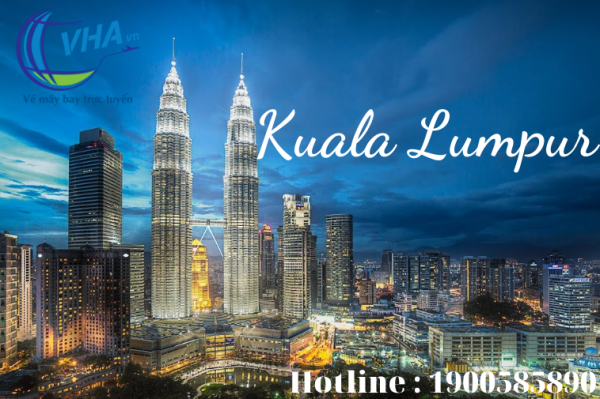 Đặt vé máy bay đi Kuala Lumpur ĐƠN GIẢN, NHANH CHÓNG tại Vha.vn