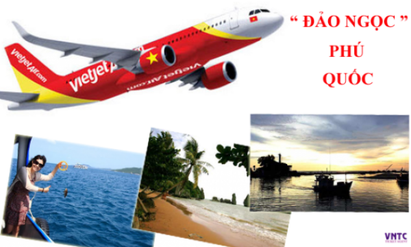 Săn vé máy bay giá rẻ Phú Quốc