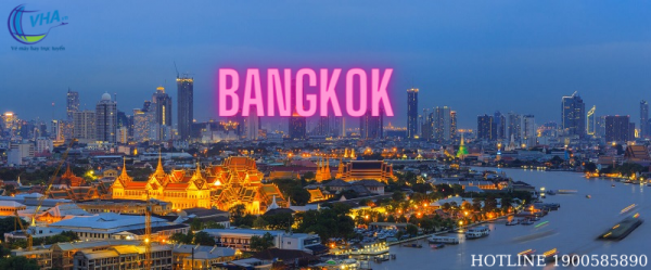Đặt vé máy bay đi Bangkok giá rẻ 