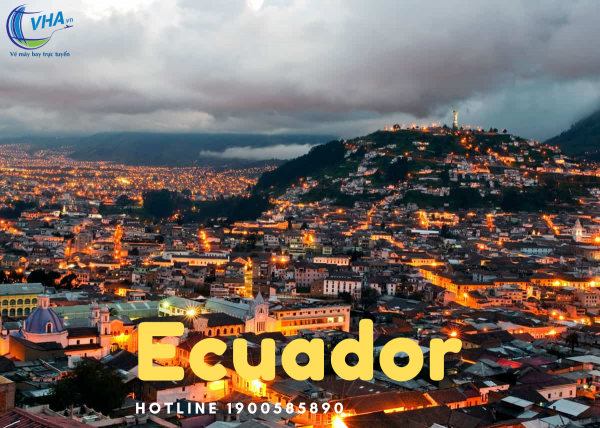 Vé máy bay giá rẻ nhất đi  Ecuador