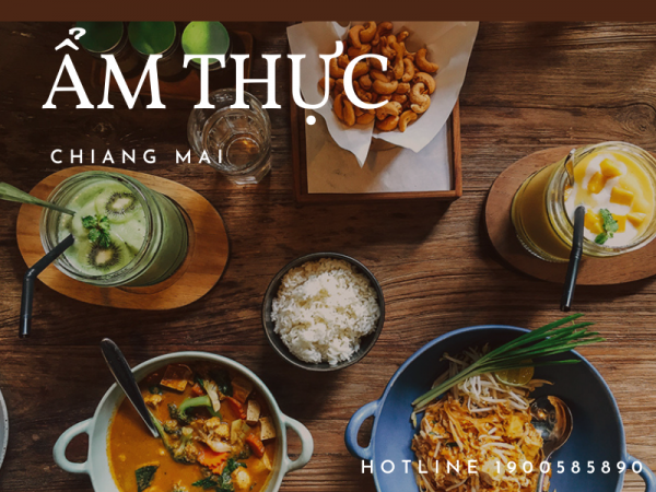 Tìm vé máy bay giá rẻ thưởng thức ẩm thực Chiang Mai!