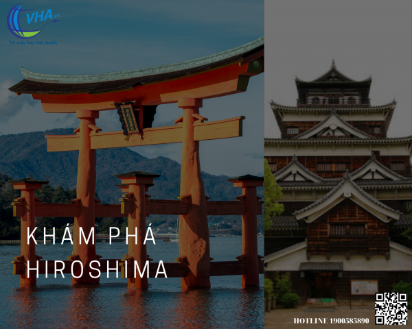 Tìm vé máy bay giá rẻ khám phá Hiroshima – Nhật Bản