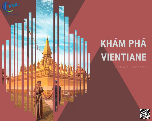Tìm vé máy bay giá rẻ khám phá Vientiane – Lào