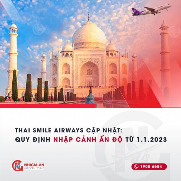 Thái Smile Airways cập nhật thông tin nhập cảnh Ấn Độ từ 1/1/2023