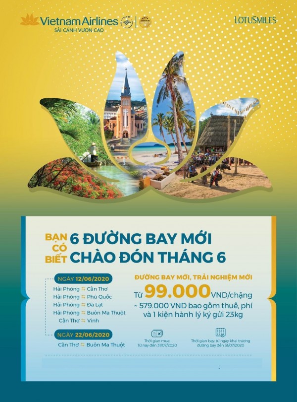 CHÀO ĐÓN THÁNG 6 - VIETNAM AIRLINES THÊM 6 ĐƯỜNG BAY MỚI 