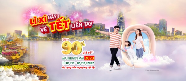 VÉ TẾT LIỀN TAY, VIETJET GIẢM TỚI 90%!!!!